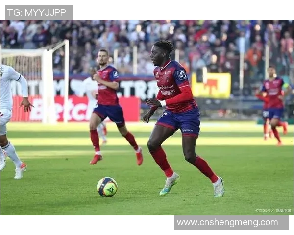 最新图尔对克莱蒙比赛精彩回顾与分析,球队表现及未来展望 最新图尔对克莱蒙比赛精彩回顾与分析,球队表现及未来展望